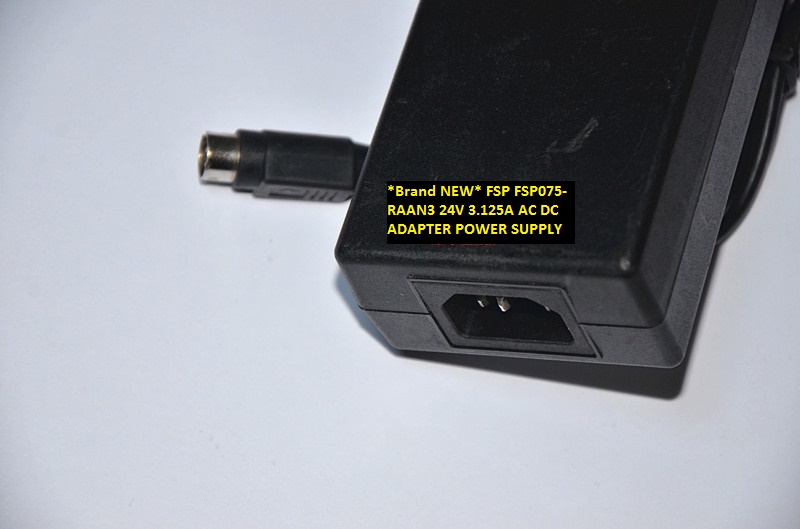 *Brand NEW* AC100-240V 4pin FSP 24V 3.125A FSP075-RAAN3 AC DC ADAPTER POWER SUPPLY - Click Image to Close
